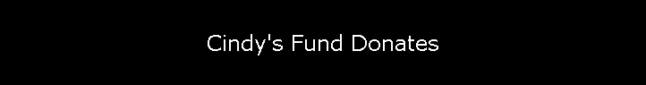 Cindy's Fund Donates